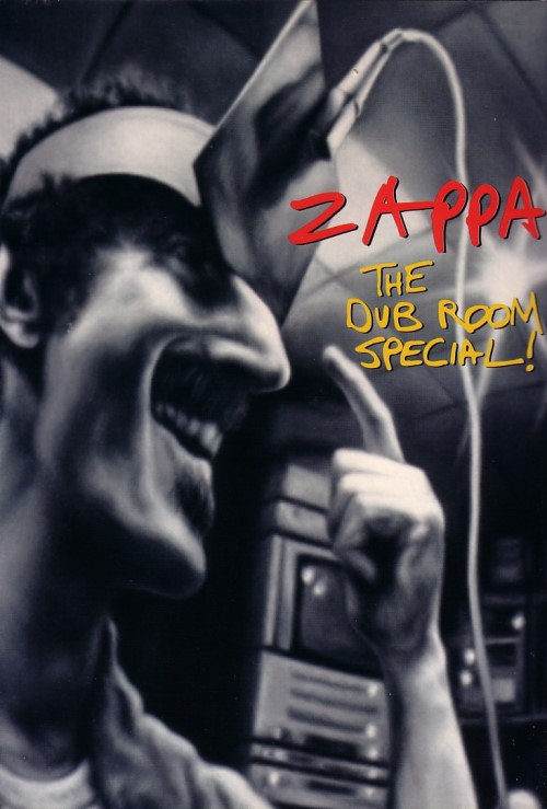 Frank Zappa - 2010 The Dub Room Special